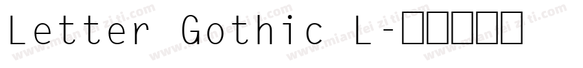 Letter Gothic L字体转换